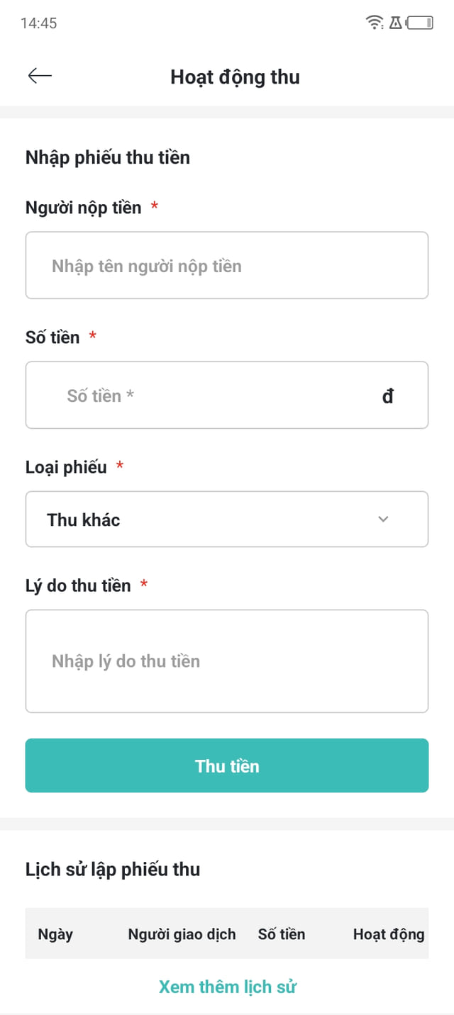 Màn lập phiếu thu tiền: người nộp tiền, số tiền, loại phiếu, lý do thu và lịch sử lập phiếu thu